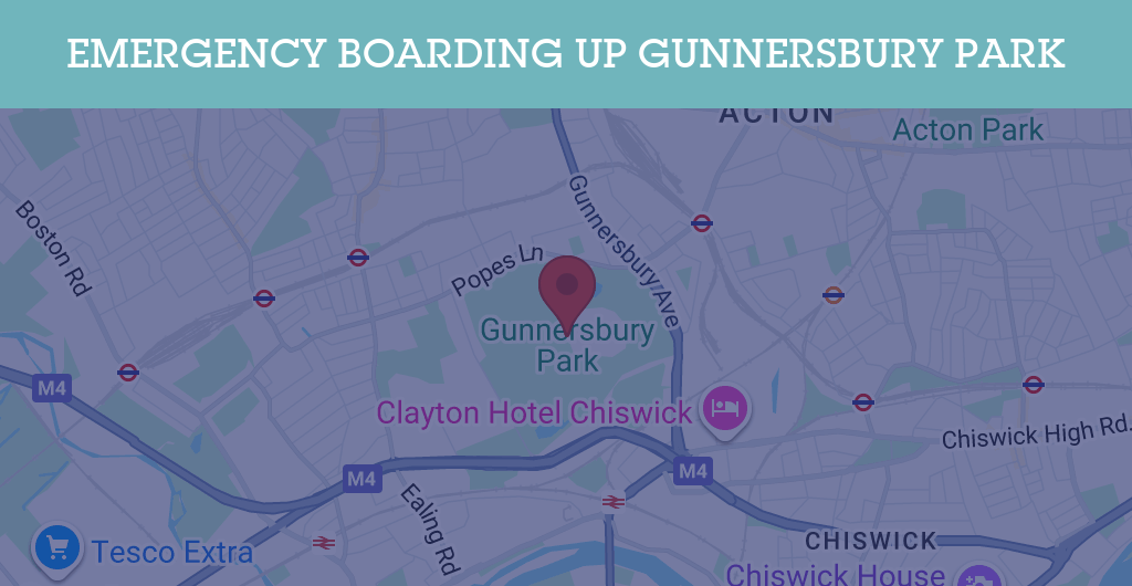 Emergency Boarding Up Services in Gunnersbury Park - W3