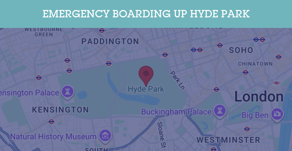 Emergency Boarding Up Services in Hyde Park - W2