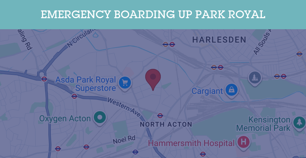 Emergency Boarding Up Services in Park Royal - W3