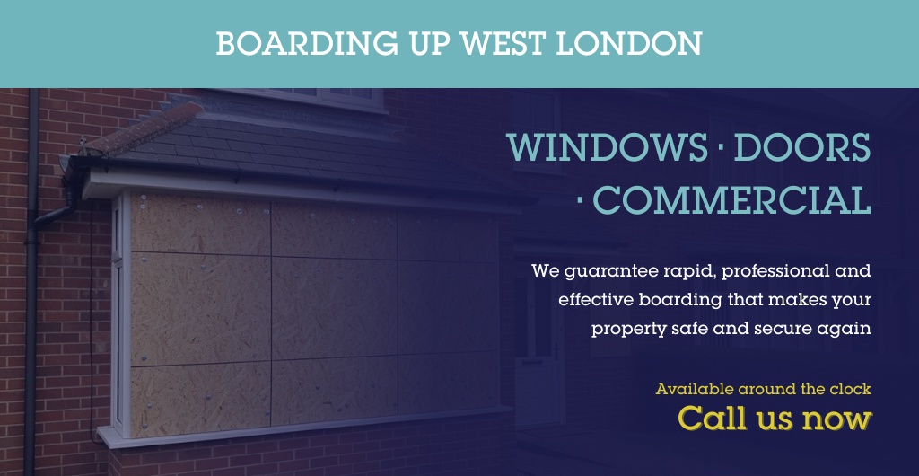 Emergency Situations — Boarding Up West London